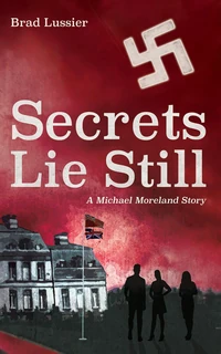 Cover of Secrets Lie Still