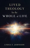 Cover of Lived Theology for the Whole of Life