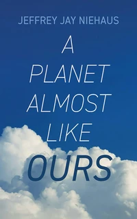 Cover of A Planet Almost Like Ours