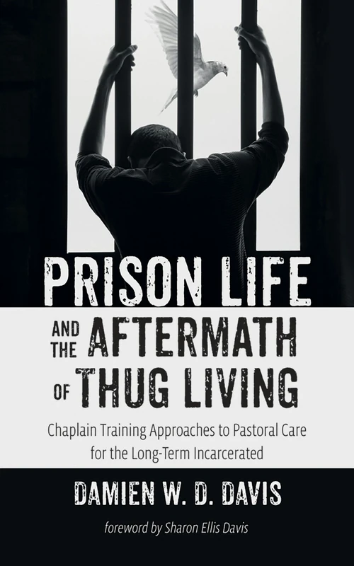 Cover of Prison Life and the Aftermath of Thug Living