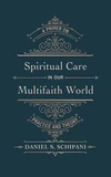 Cover of Spiritual Care in our Multifaith World