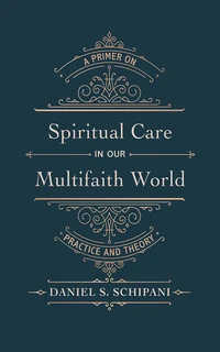 Cover of Spiritual Care in our Multifaith World