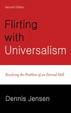 Cover of Flirting with Universalism, 2nd Edition