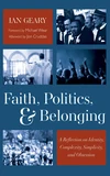 Cover of Faith, Politics, and Belonging