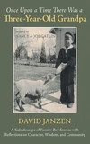 Cover of Once Upon a Time There Was a Three-Year-Old Grandpa