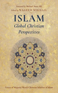 Cover of Islam: Global Christian Perspectives
