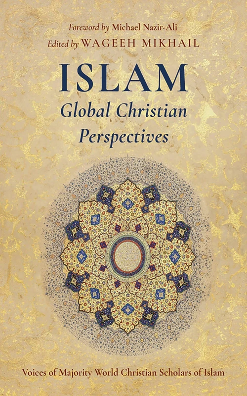 Cover of Islam: Global Christian Perspectives