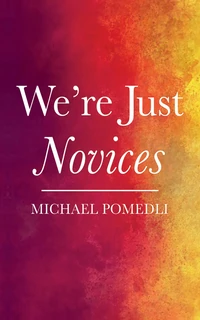 Cover of We’re Just Novices