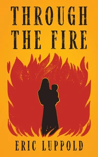 Cover of Through the Fire