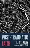Cover of Post-Traumatic Faith