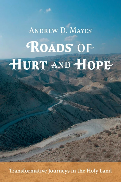 Cover of Roads of Hurt and Hope