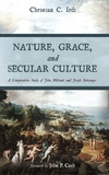 Cover of Nature, Grace, and Secular Culture
