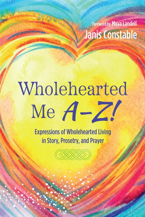 Cover of Wholehearted Me A–Z!