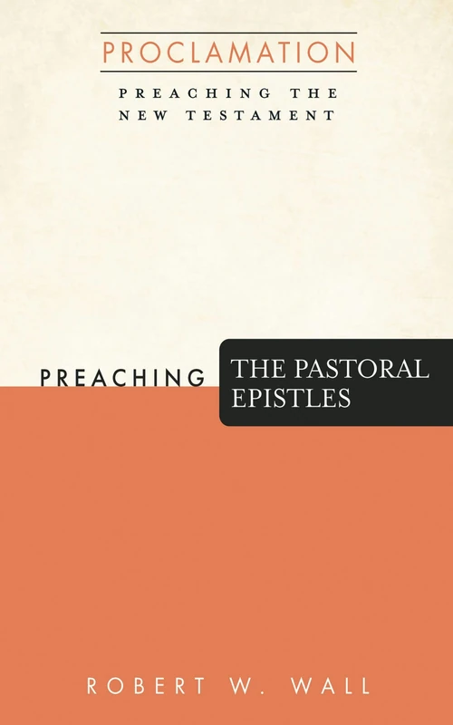 Cover of Preaching the Pastoral Epistles
