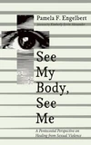 Cover of See My Body, See Me