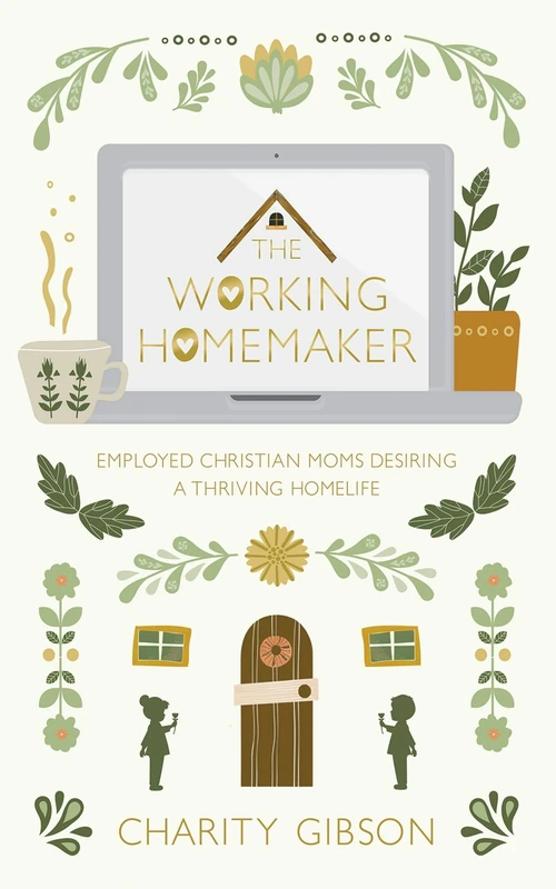 Cover of The Working Homemaker