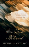Cover of Our True Beloved