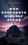 Cover of Man Confronts Himself Alone