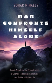Cover of Man Confronts Himself Alone