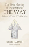 Cover of The True Identity of the People of the Way