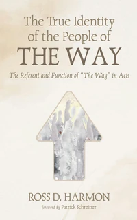 Cover of The True Identity of the People of the Way