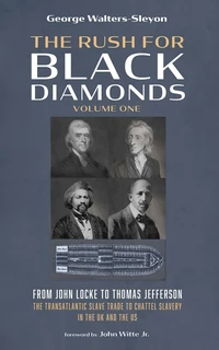 Cover of The Rush for Black Diamonds, Volume One