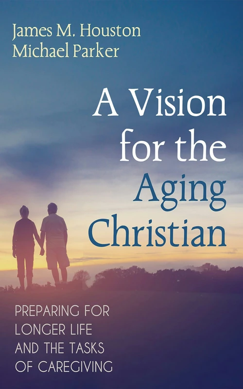 Cover of A Vision for the Aging Christian