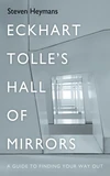 Cover of Eckhart Tolle’s Hall of Mirrors