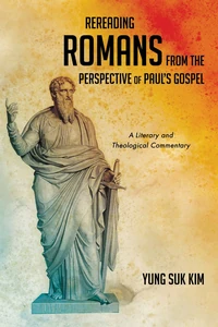 Cover of Rereading Romans from the Perspective of Paul’s Gospel