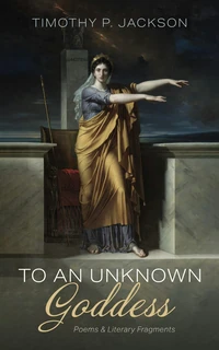 Cover of To an Unknown Goddess
