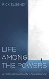 Cover of Life among the Powers