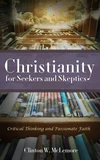 Cover of Christianity for Seekers and Skeptics