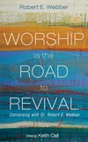 Cover of Worship Is the Road to Revival