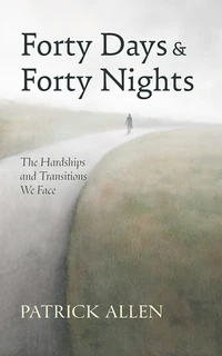 Cover of Forty Days and Forty Nights