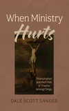 Cover of When Ministry Hurts