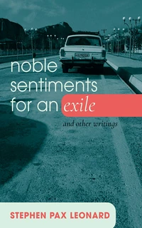 Cover of Noble Sentiments for an Exile