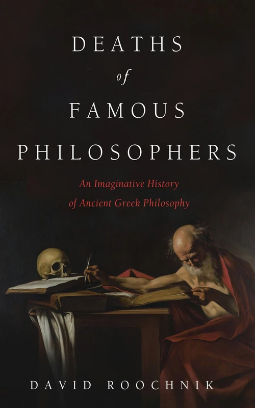 Cover of Deaths of Famous Philosophers