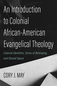 Cover of An Introduction to Colonial African-American Evangelical Theology