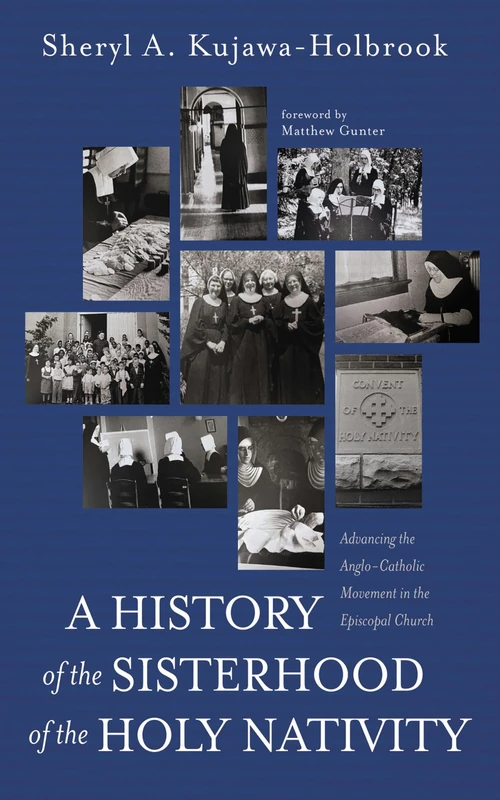 Cover of A History of the Sisterhood of the Holy Nativity