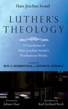 Cover of Luther’s Theology