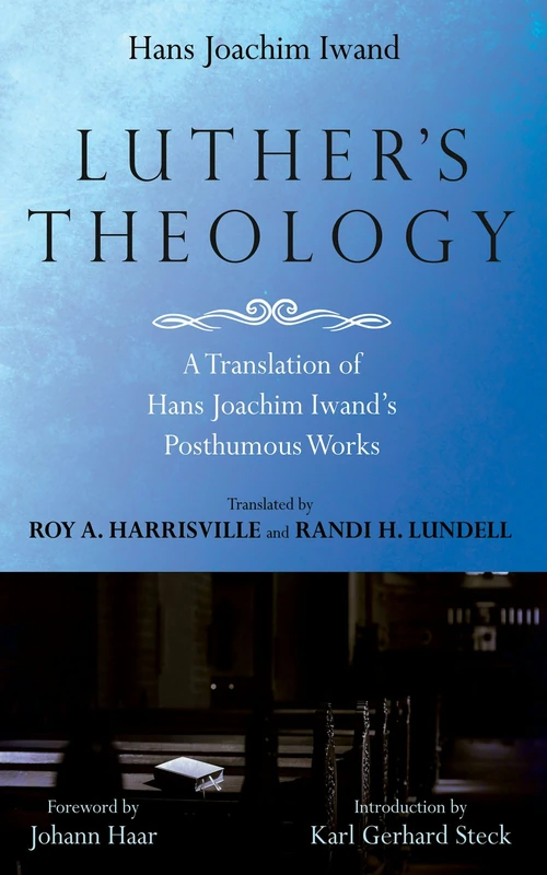 Cover of Luther’s Theology