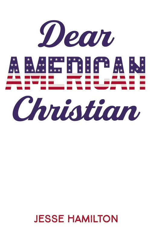 Cover of Dear American Christian