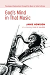 Cover of God's Mind in That Music