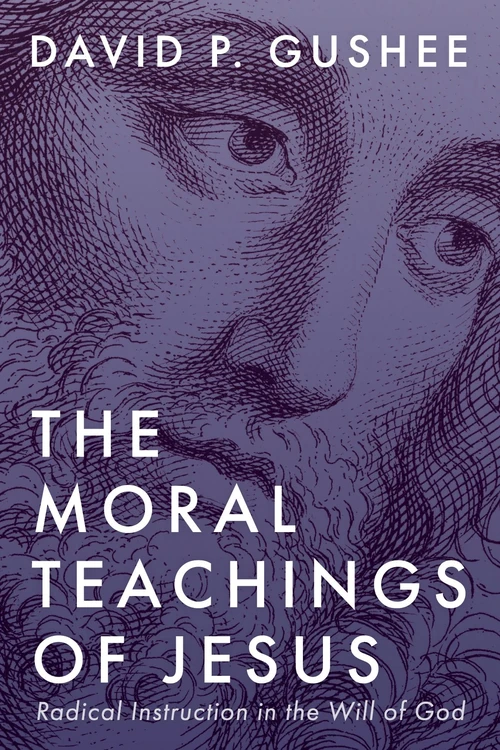 Cover of The Moral Teachings of Jesus