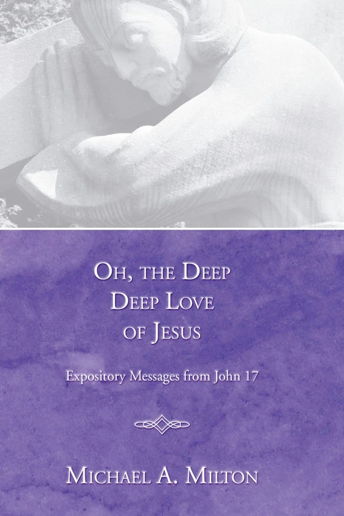 Cover of Oh, the Deep, Deep Love of Jesus