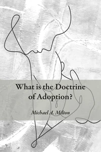 Cover of What is the Doctrine of Adoption?