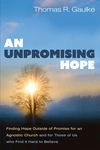 Cover of An Unpromising Hope
