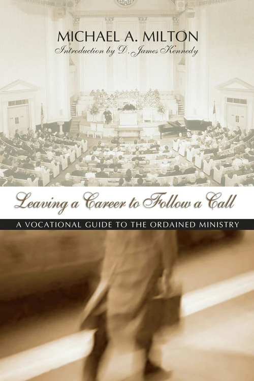Cover of Leaving a Career to Follow a Call