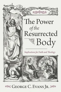 Cover of The Power of the Resurrected Body