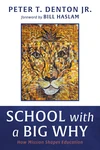 Cover of School with a Big Why